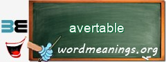 WordMeaning blackboard for avertable